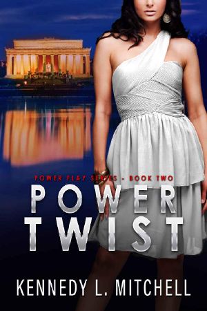 [Power Play 02] • Power Twist · Power Play Series Book 2